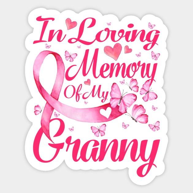 In Loving Memory Of My Granny Breast Cancer Awareness Sticker by CarolIrvine